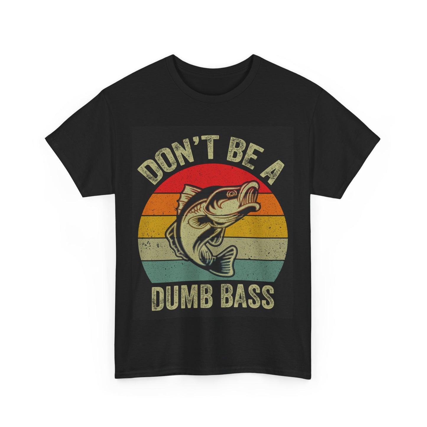 Don't Be A Dumb Bass Funny Fishing Shirt