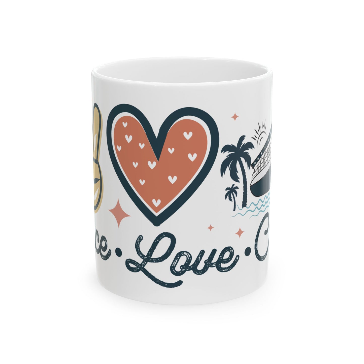 Peace Love Cruise Mug