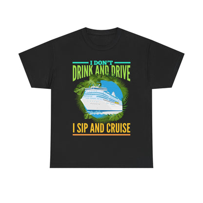 Sip and Cruise Funny Cruise Shirt