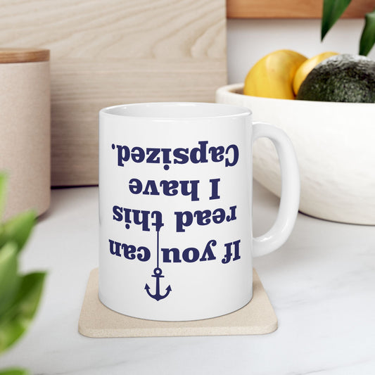 I Have Capsized Funny Boat Mug