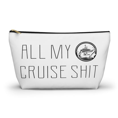 All My Cruise Shit - Travel Pouch