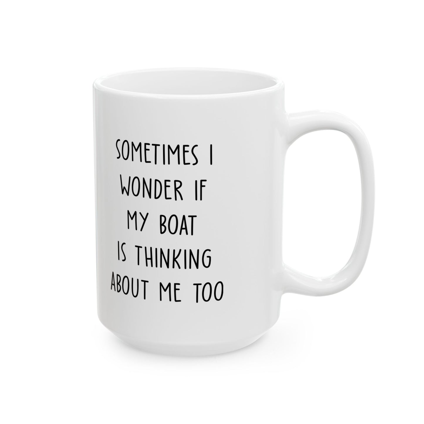 Sometimes I Wonder... Boat Mug
