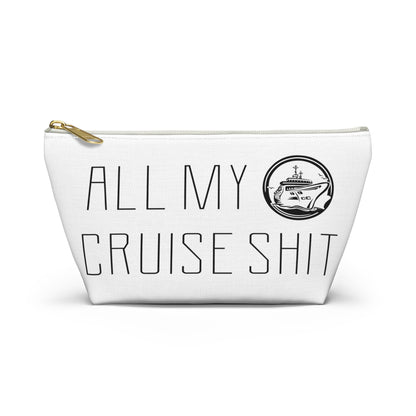 All My Cruise Shit - Travel Pouch