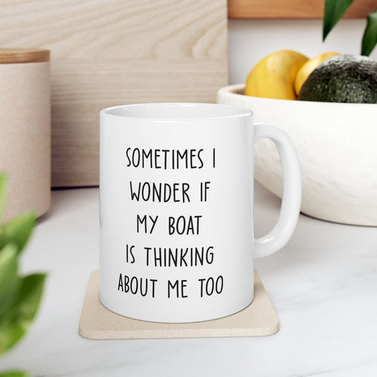 Sometimes I Wonder... Boat Mug