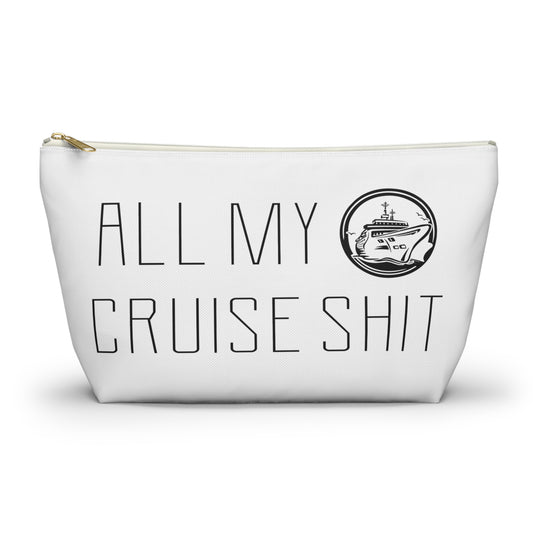 All My Cruise Shit - Travel Pouch