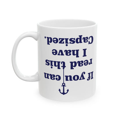I Have Capsized Funny Boat Mug