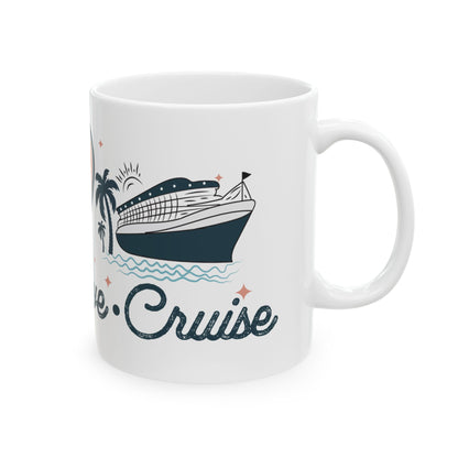 Peace Love Cruise Ceramic Mug