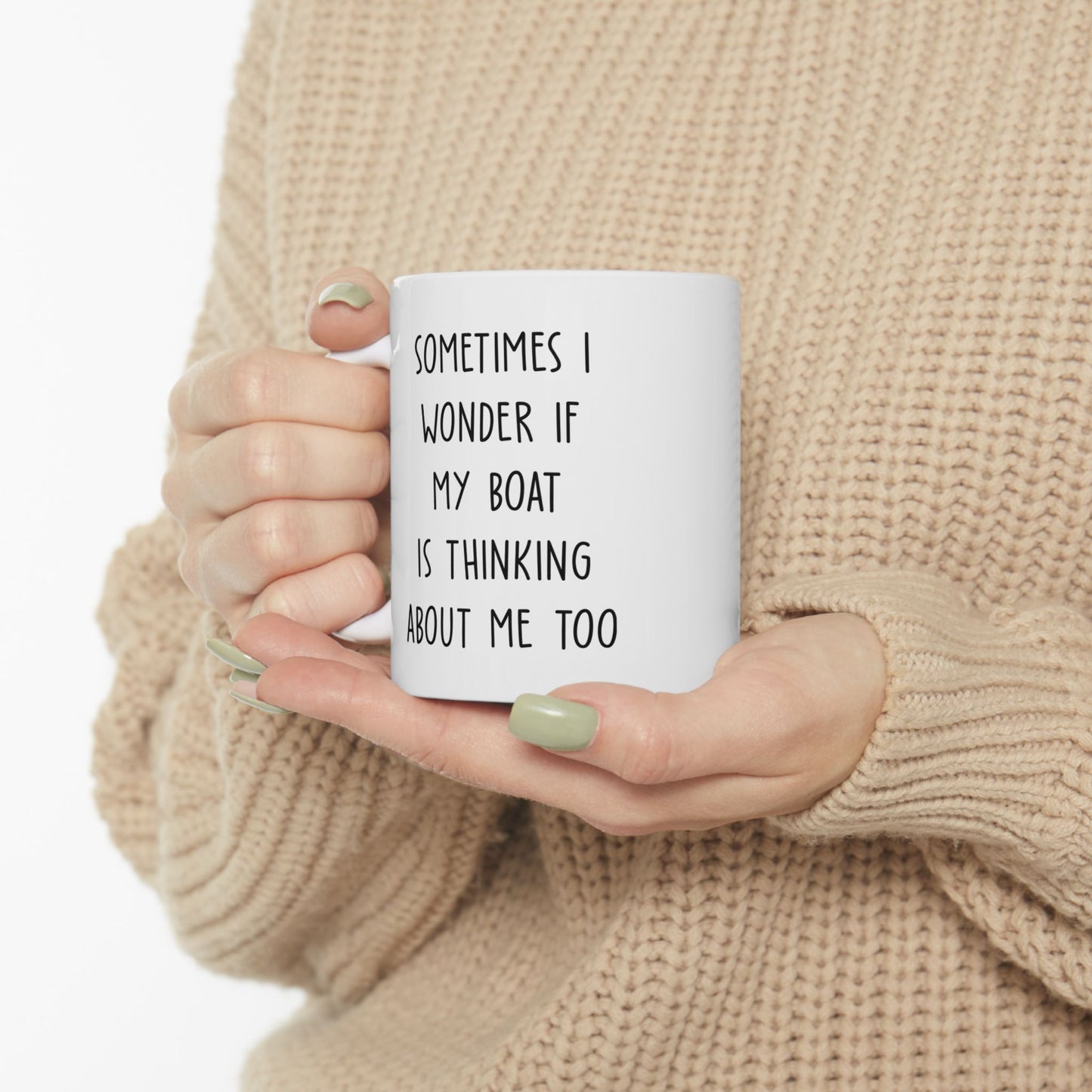 Sometimes I Wonder... Boat Mug
