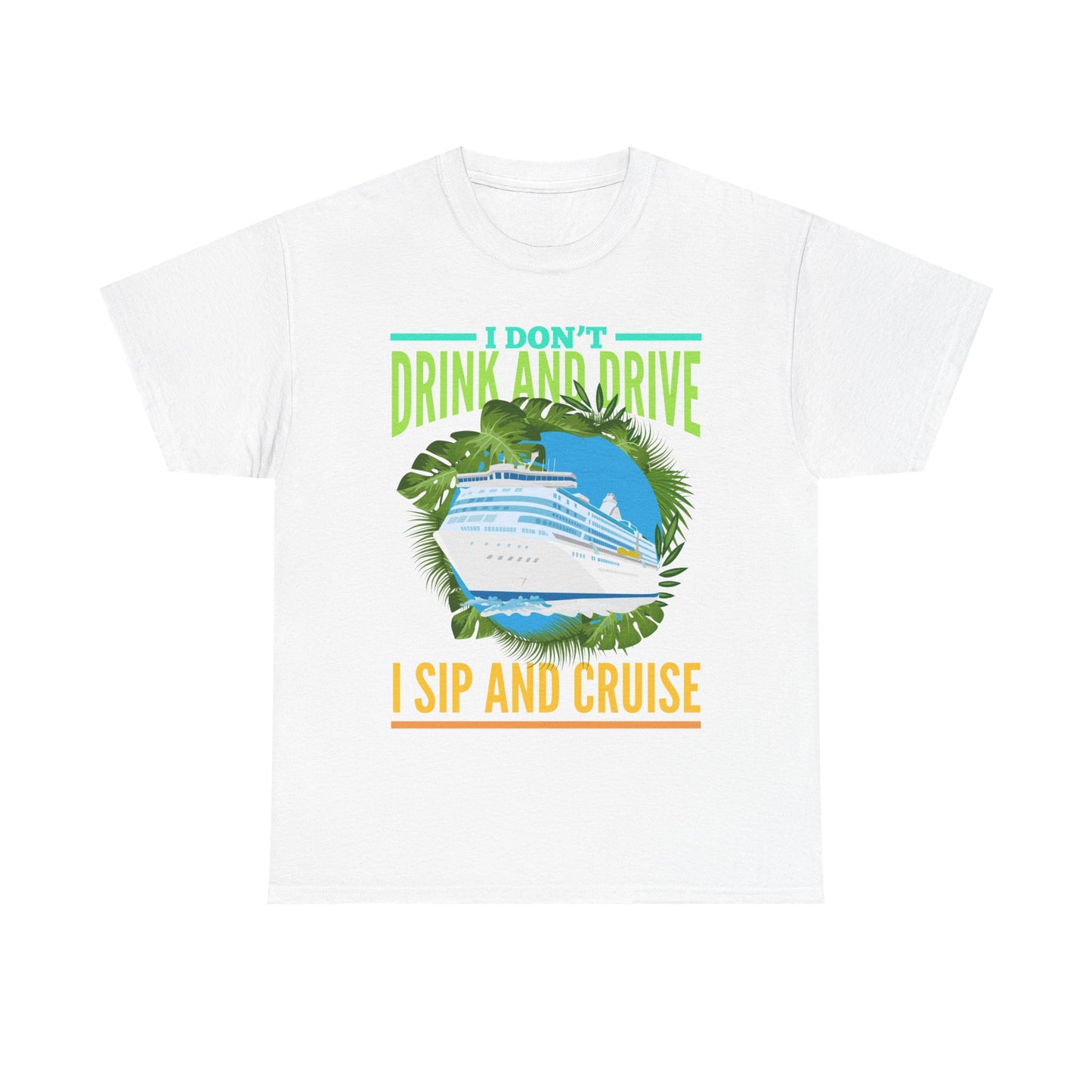 Sip and Cruise Funny Cruise Shirt