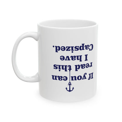 I Have Capsized Funny Boat Mug