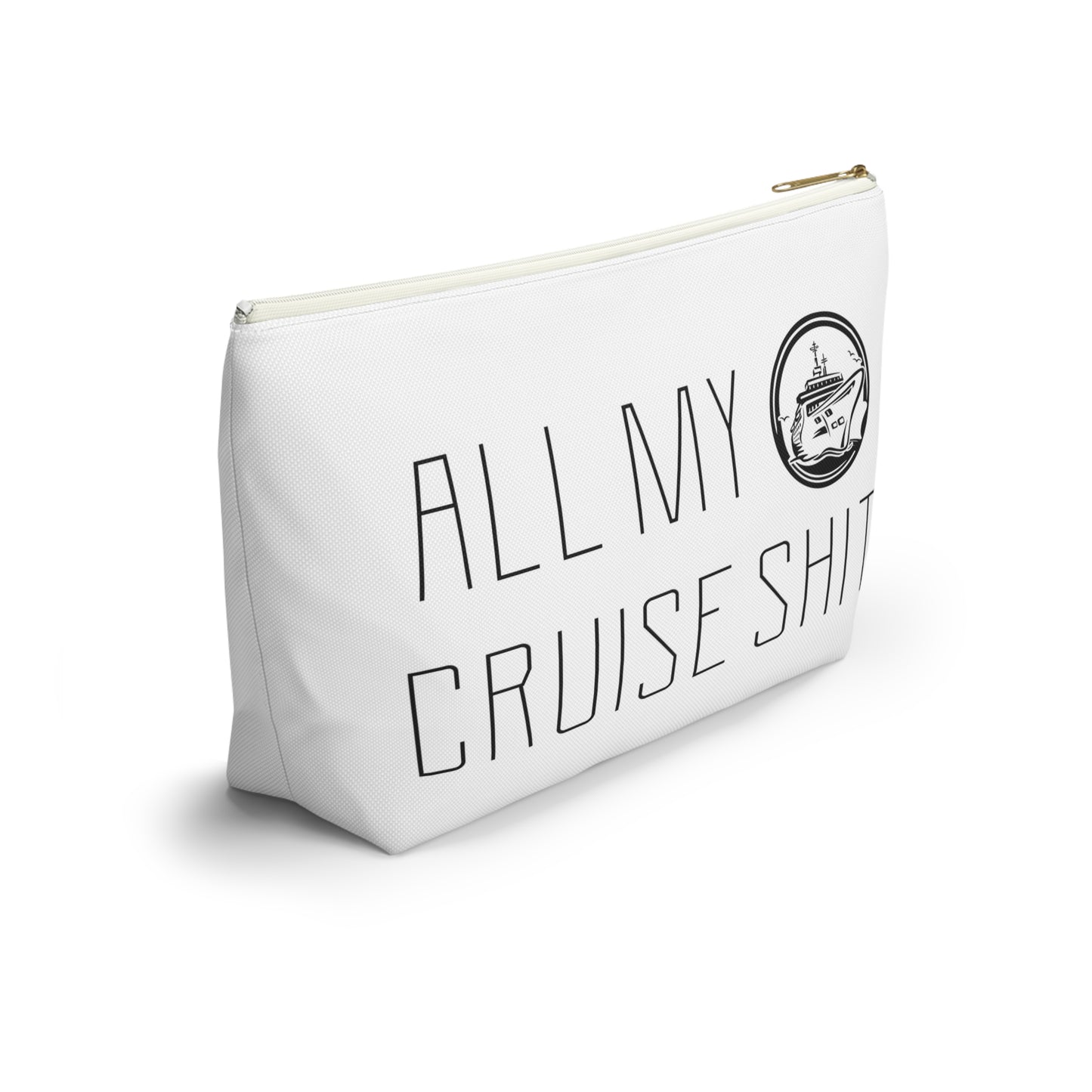 All My Cruise Shit - Travel Pouch