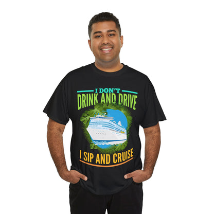 Sip and Cruise Funny Cruise Shirt
