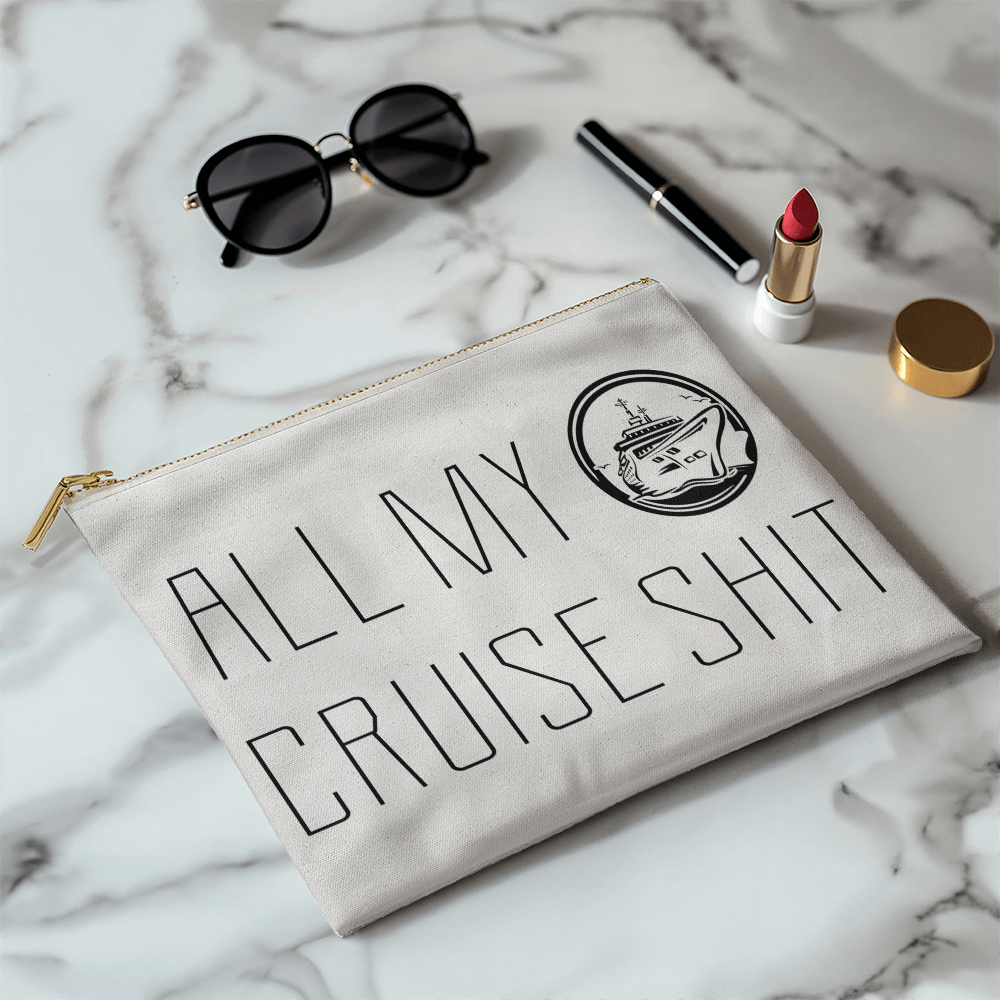 All My Cruise Shit Travel Pouch