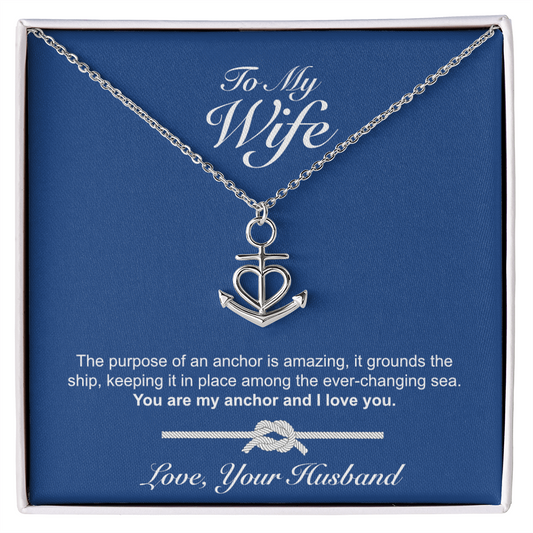Wife - You are My Anchor - Anchored Love Necklace